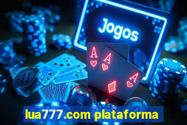 lua777.com plataforma